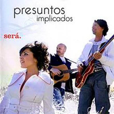 Presuntos Implicados - Será
